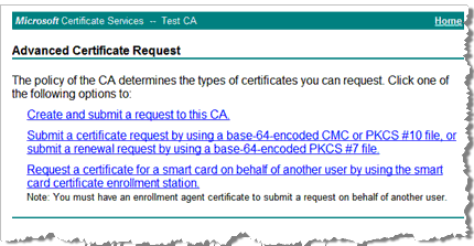 Microsoft Certificate Services Advanced Certificate Request page with a list of options you can click to request a certificate